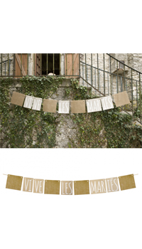 GUIRLANDE JUTE ET TOILE VIVE LES MARIES - Guirlandes - Décos salle et lieu de réception - Mariages, baptêmes, communions - Fête en Fête - Déguisements, mariages, baptêmes, articles de fête, halloween 